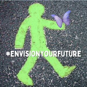 #EnvisionYourFuture